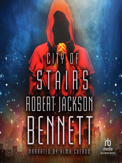 Title details for City of Stairs by Robert Jackson Bennett - Available